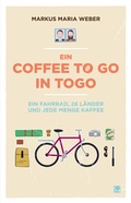 Cover: Ein Coffee to go in Togo - Conbook Medien