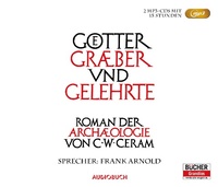 Enlarge image Cover: Ceram, C: Götter, Gräber und Gelehrte - Sonderausgabe (2 MP3 - Audiobuch oHG