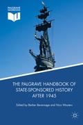 Cover: The Palgrave Handbook of State-Sponsored History After 1945 - Palgrave Macmillan
