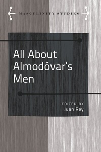 Abbildung von: All About Almodo´var's Men - Peter Lang Verlag