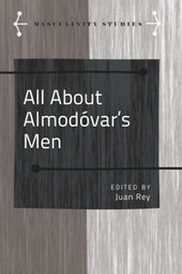 Abbildung von: All About Almodo´var's Men - Peter Lang Verlag