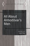 Cover: All About Almodo&acute;var's Men - Peter Lang Verlag