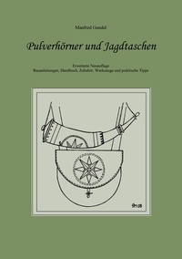 Abbildung von: Pulverhörner und Jagdtaschen - BoD - Books on Demand