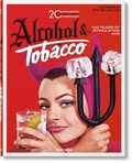 Cover: 20th Century Alcohol & Tobacco Ads. 100 Years of Stimulating Ads - TASCHEN