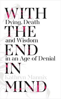Enlarge image Cover: With the End in Mind - William Collins