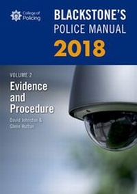 Abbildung von: Blackstone's Police Manual Volume 2: Evidence and Procedure 2018 - Oxford University Press