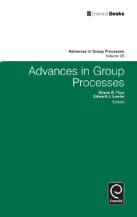 Enlarge image Cover: Advances in Group Processes - Emerald Group Publishing Limited