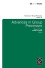 Cover: Advances in Group Processes - Emerald Publishing Limited