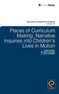 Cover: Places of Curriculum Making - Emerald Publishing Limited