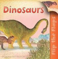 Enlarge image Cover: Flip the Flaps: Dinosaurs - Kingfisher Books Ltd