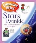 Cover: I Wonder Why Stars Twinkle - Kingfisher Books Ltd