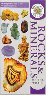 Enlarge image Cover: Kingfisher Field Guide to Rocks and Minerals of the World - Kingfisher Books Ltd