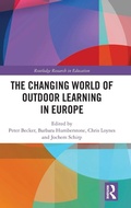 Cover: The Changing World of Outdoor Learning in Europe - Routledge