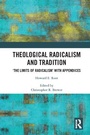 Cover: Theological Radicalism and Tradition - Routledge