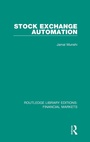 Cover: Stock Exchange Automation - Routledge