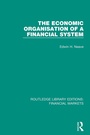 Cover: The Economic Organisation of a Financial System - Routledge