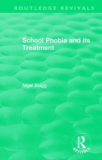 Bild: School Phobia and its Treatment (1987) - Routledge
