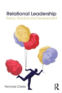 Enlarge image Cover: Relational Leadership - Routledge