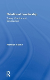 Enlarge image Cover: Relational Leadership - Routledge