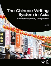 Abbildung von: The Chinese Writing System in Asia - Routledge