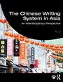 Cover: The Chinese Writing System in Asia - Routledge
