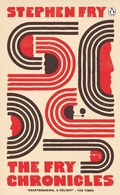 Cover: The Fry Chronicles - Penguin Books Ltd