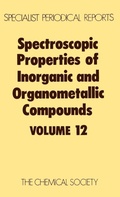 Cover: Spectroscopic Properties of Inorganic and Organometallic Compounds - Royal Society of Chemistry