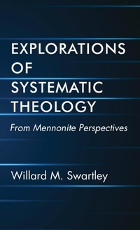 Enlarge image Cover: Explorations of Systematic Theology - Wipf & Stock Publishers