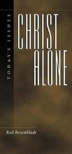 Cover: Christ Alone - Crossway Books