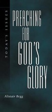 Cover: Preaching for God's Glory - Crossway Books