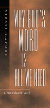 Cover: Why God's Word Is All We Need - Crossway Books