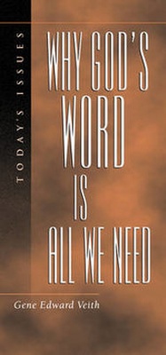 Enlarge image Cover: Why God's Word Is All We Need - Crossway Books