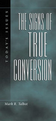Enlarge image Cover: Signs of True Conversion - Crossway Books