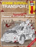 Cover: Zombie Survival Transport Manual - J H Haynes & Co Ltd
