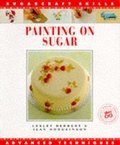 Cover: Painting on Sugar - Murdoch Books