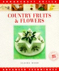 Cover: Country Fruits & Flowers - Murdoch Books