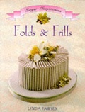 Cover: Folds & Frills Sugar Inspiration Series - Murdoch Books