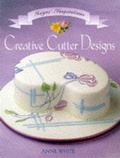 Cover: Creative Cutter Designs - Murdoch Books