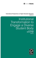 Cover: Institutional Transformation To Engage A Diverse Student Body - Emerald Group Publishing Limited