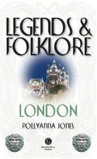 Enlarge image Cover: Legends & Folklore London - Bradwell Books