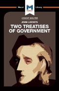 Cover: An Analysis of John Locke's Two Treatises of Government - Macat International Limited