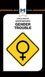 Cover: An Analysis of Judith Butler's Gender Trouble - Macat International Limited