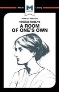 Cover: An Analysis of Virginia Woolf's A Room of One's Own - Macat International Limited