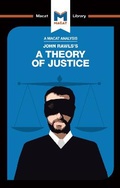 Cover: An Analysis of John Rawls's A Theory of Justice - Macat International Limited