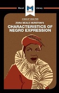 Cover: An Analysis of Zora Heale Hurston's Characteristics of Negro Expression - Macat International Limited