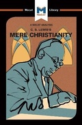 Cover: An Analysis of C.S. Lewis's Mere Christianity - Macat International Limited