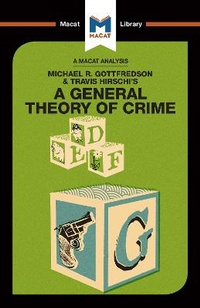 Enlarge image Cover: A General Theory of Crime - Macat International Limited