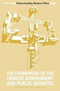Cover: The Framework of the Chinese Government and Public Services - ACA Publishing Limited