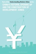Cover: China's Reform and Opening Up and Construction of Economic Development Zone - ACA Publishing Limited