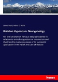 Cover: Braid on Hypnotism. Neurypnology - Hansebooks
